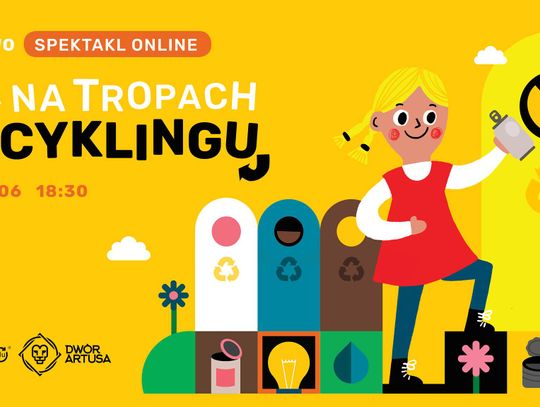 "Ala na tropach recyklingu". Dziś spektakl online z okazji Dnia Dziecka