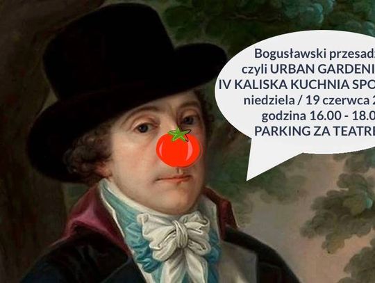 Bogusławski przesadza! Warsztaty ogrodnicze i Kuchnia Społeczna przy Teatrze