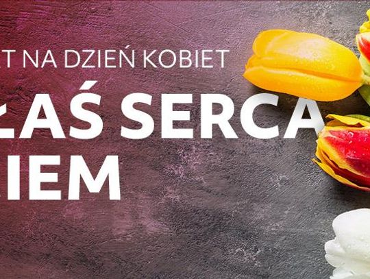 „Byłaś serca biciem”. Koncert na Dzień Kobiet