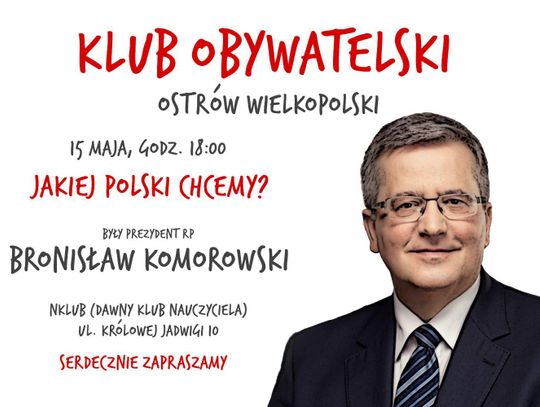 Były prezydent RP przyjeżdża do Ostrowa