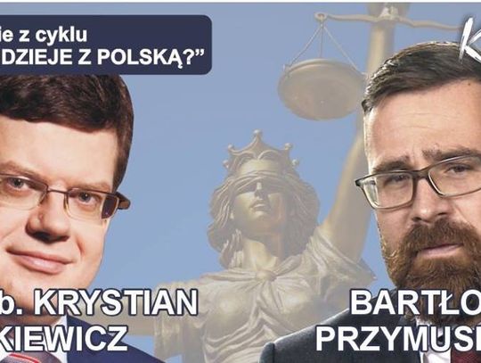 Co się dzieje z tą Polską?