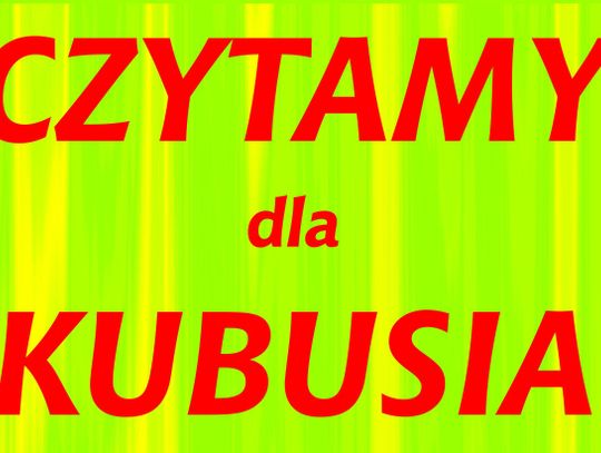 Czytamy dla Kubusia