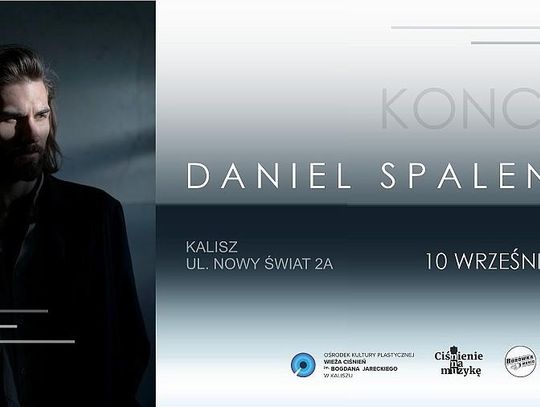 Daniel Spaleniak zagra w Akceleratorze Kultury