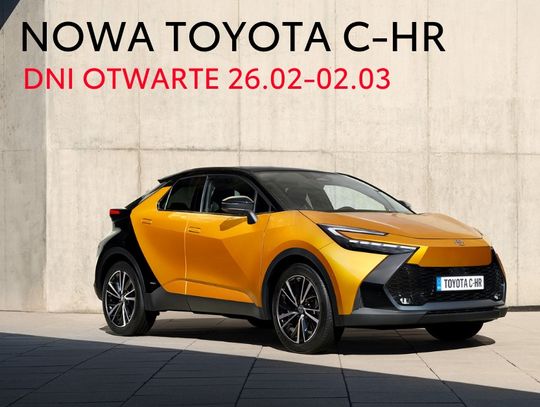 Dni Otwarte Nowej Toyoty C-HR z KONKURSEM