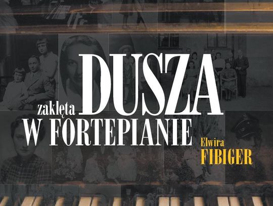 „Dusza zaklęta w fortepianie”. Do księgarń trafia książka o rodzinie Fibigerów