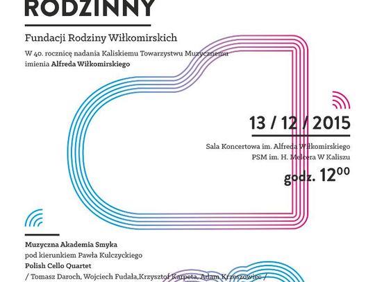 Fundacja Rodziny Wiłkomirskich zaprasza na Koncert Rodzinny
