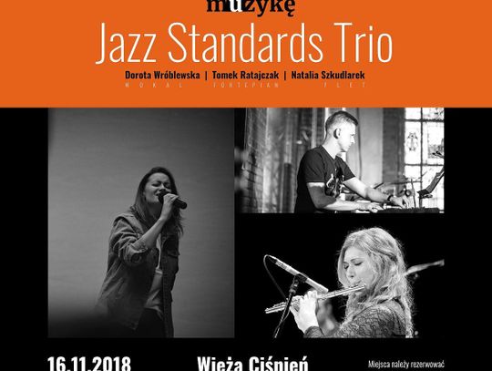 Jazz Standards Trio w Wieży Ciśnień