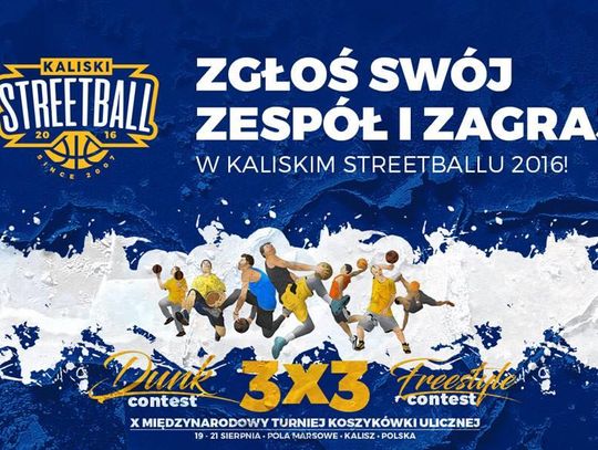 Jubileuszowy Kaliski Streetball. Trwają zapisy