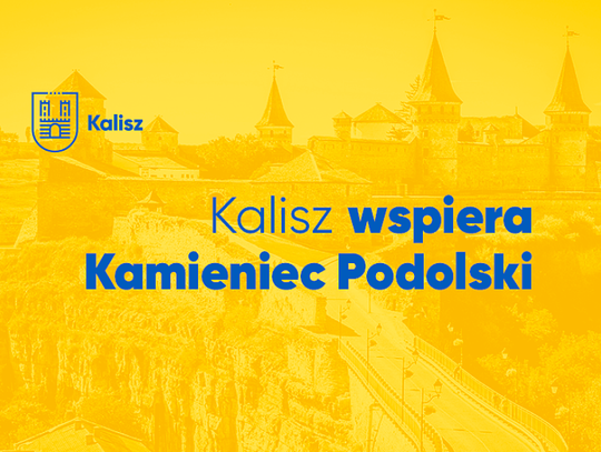 Kamieniec Podolski prosi Kalisz o pomoc. LISTA potrzebnych rzeczy