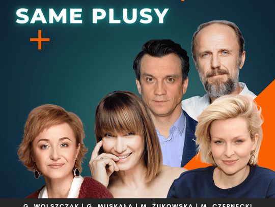 Komedia Teatralna "Same Plusy" już 11 grudnia w Kaliszu!