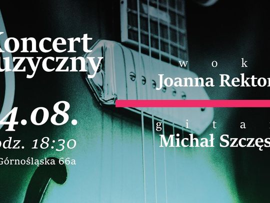 Michał Szczęsny i Joanna Rektor z koncertem w Wieży Ciśnień