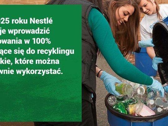 Nestlé chce wprowadzić opakowania w 100% nadające się do recyklingu