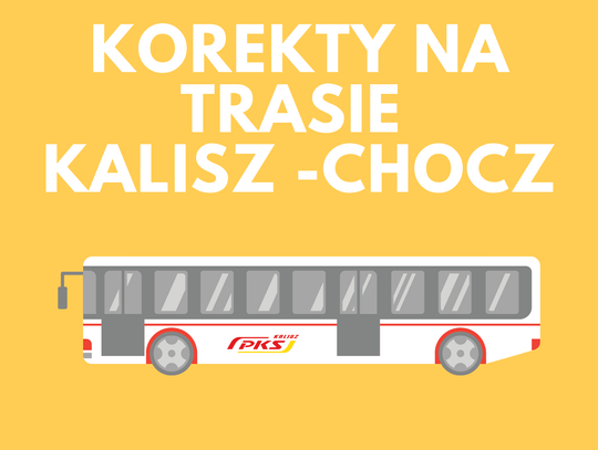 PKS wprowadza korekty na trasie Kalisz – Chocz