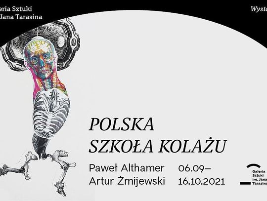 Polska Szkoła Kolażu. Wystawa w Galerii im. Jana Tarasina