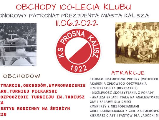 Prosna świętuje 100-lecie. Czas na główne obchody, czyli turniej piłkarski i bokserski