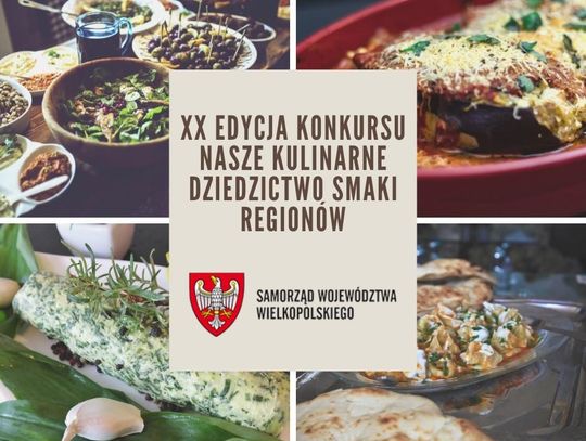 Przed nami kolejna edycja Konkursu Nasze Kulinarne Dziedzictwo – Smaki Regionów