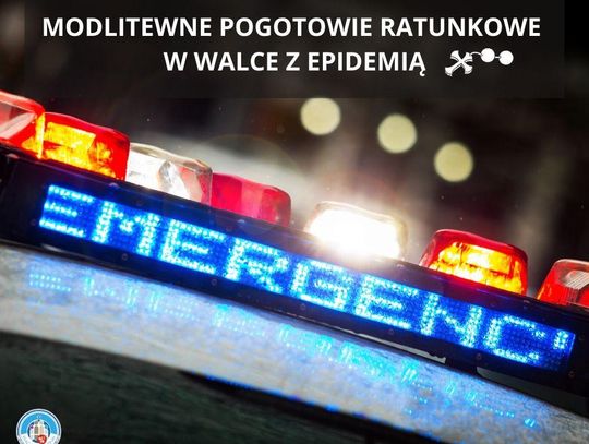 Radio Rodzina Diecezji Kaliskiej organizuje Modlitewne Pogotowie Ratunkowe w walce z epidemią