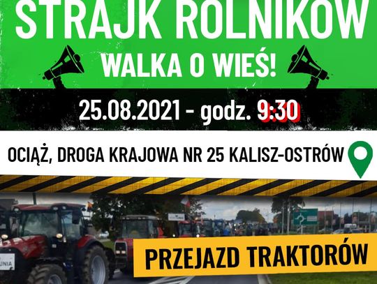 Rolnicy będą protestować. Zablokują trasę Kalisz-Ostrów