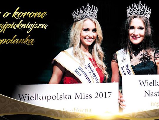 Startuje konkurs Wielkopolska Miss 2018. W nagrodę samochód