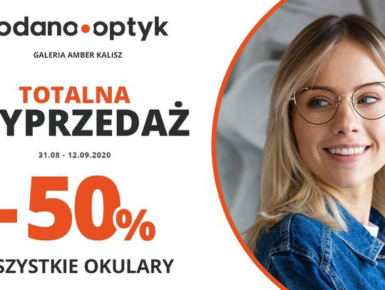 Totalna wyprzedaż w KODANO Optyk! Wszystkie okulary 50% taniej!