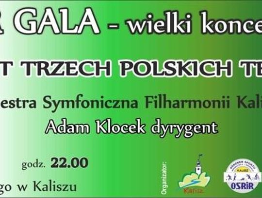 Trzej tenorzy w Kaliszu - koncert już dziś wieczorem