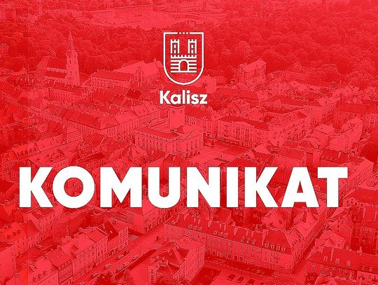 Uwaga kierowcy! Dziś wieczorem duże utrudnienia w Kaliszu 𝐓𝐄 𝐔𝐋𝐈𝐂𝐄 𝐁Ę𝐃Ą 𝐙𝐀𝐌𝐊𝐍𝐈Ę𝐓𝐄