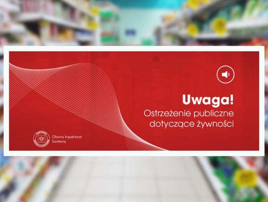 Uwaga! W tym popularnym produkcie jest szkodliwa toksyna OSTRZEŻENIE GIS