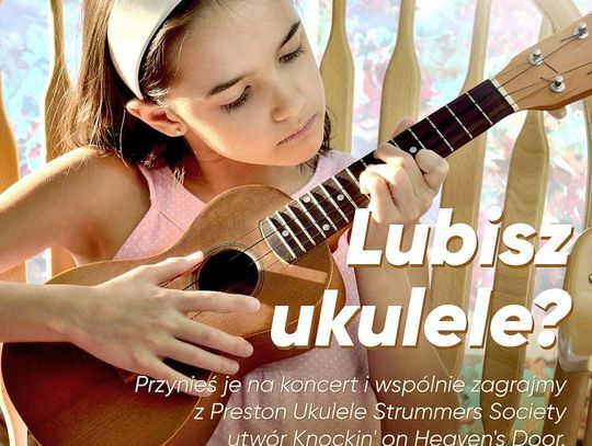 Warsztaty gry na ukulele i wspólny koncert z Brytyjczykami