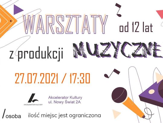 Warsztaty z produkcji muzycznej w Akceleratorze