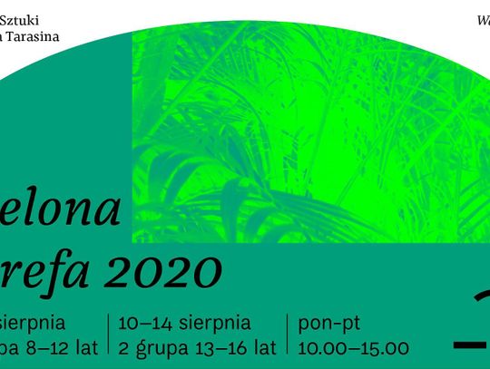 Warsztaty "Zielona Strefa" w Galerii Sztuki im. Jana Tarasina