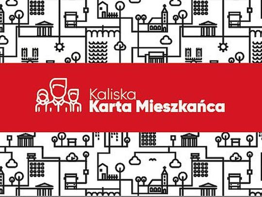 Ważna informacja dla posiadaczy Kaliskiej Karty Mieszkańca