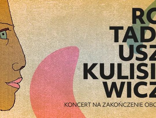 Wielki koncert na zakończenie obchodów Roku Kulisiewicza