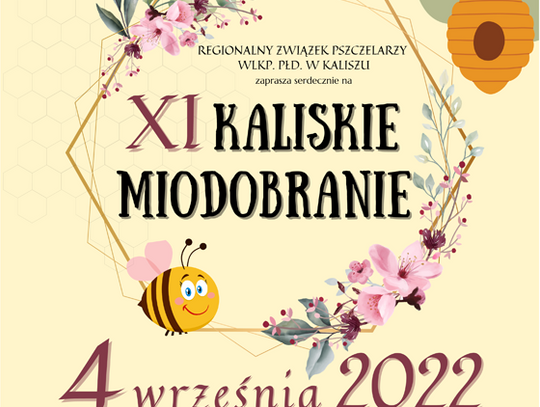 XI Kaliskie Miodobranie już w najbliższą niedzielę!