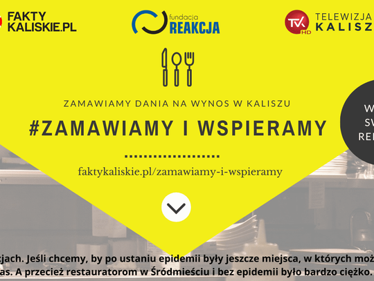 Zamawiamy i Wspieramy. Polecamy dania na wynos w tych restauracjach