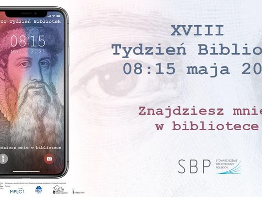 „Znajdziesz mnie w bibliotece” – książkę i bibliotekarza. Tydzień Bibliotek w Kaliszu