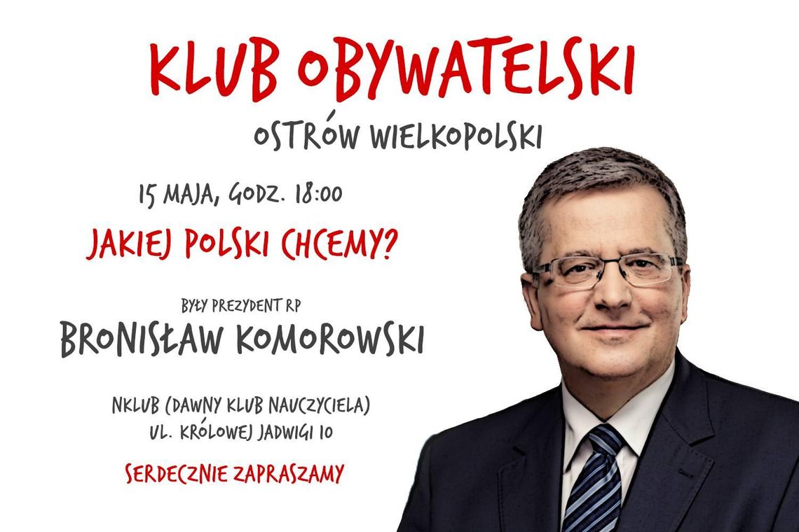 Były prezydent RP przyjeżdża do Ostrowa