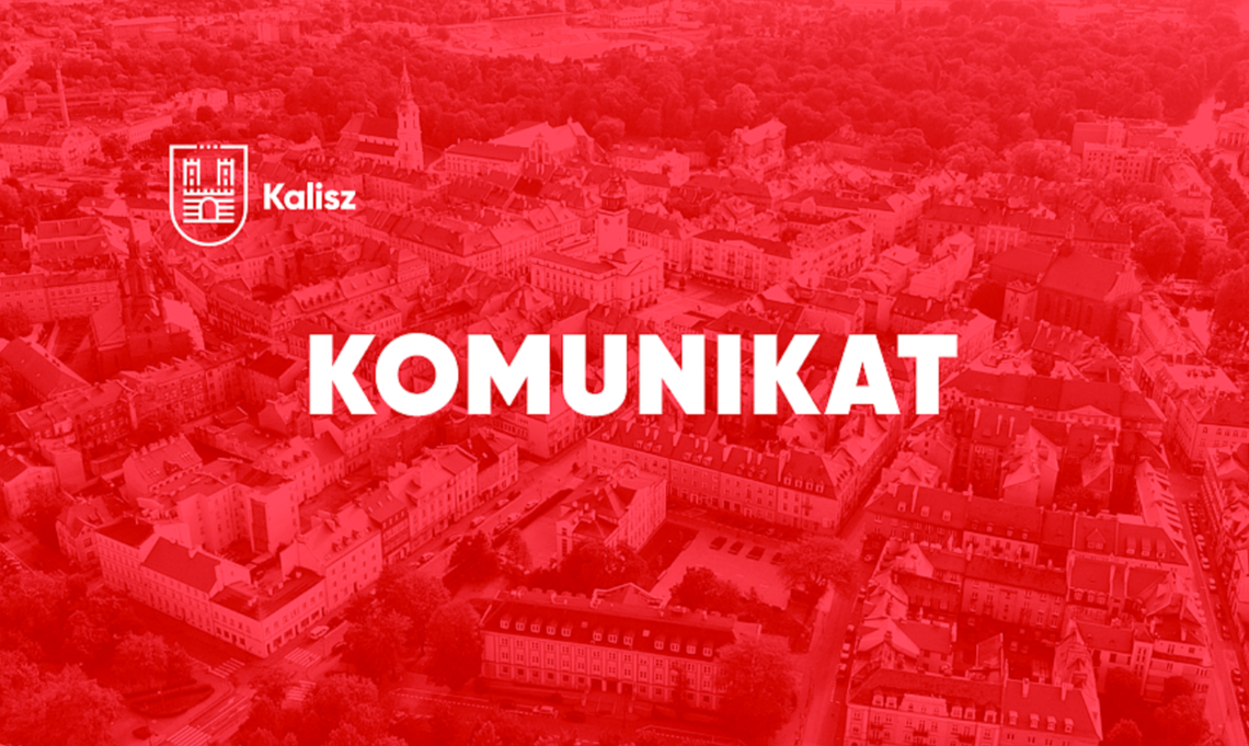 𝐂𝐄𝐍𝐓𝐑𝐔𝐌 𝐊𝐀𝐋𝐈𝐒𝐙𝐀: Częściowe zamknięcie jezdni i wyłączony przystanek. Sprawdź szczegóły