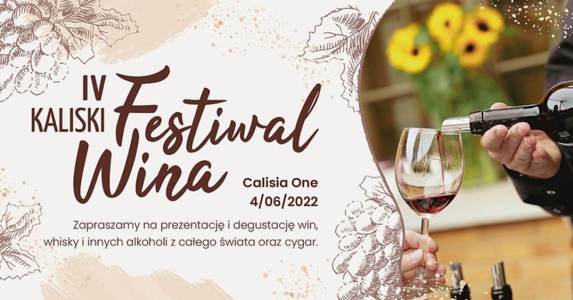 Czwarty Kaliski Festiwal Wina w Calisia One