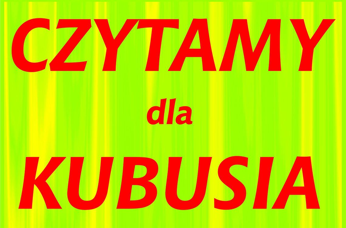 Czytamy dla Kubusia