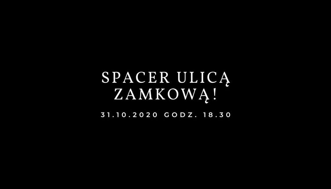 Dziś kolejny spacer ul. Zamkową – ze zniczami i cmentarnymi kwiatami