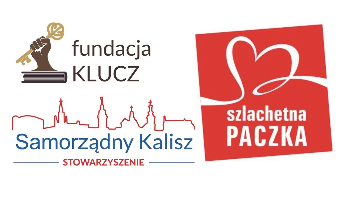 Fundacja „Klucz” i „Samorządny Kalisz”  włączają się do akcji Szlachetna Paczka