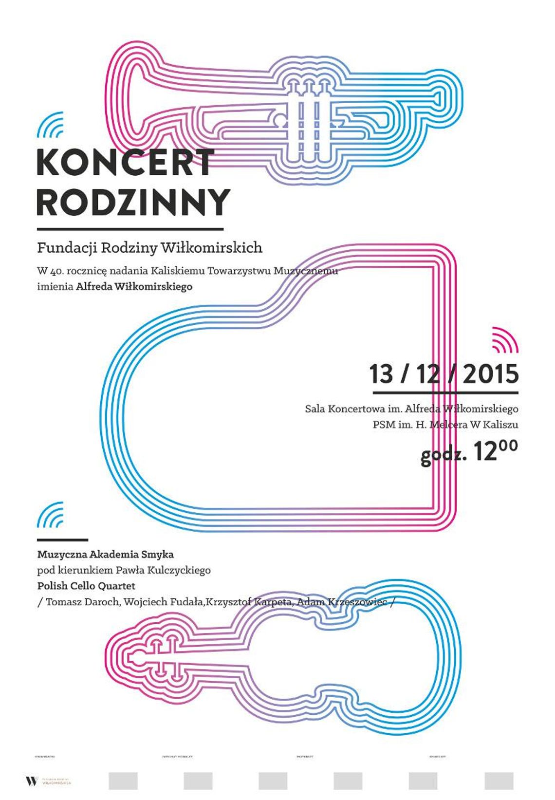 Fundacja Rodziny Wiłkomirskich zaprasza na Koncert Rodzinny