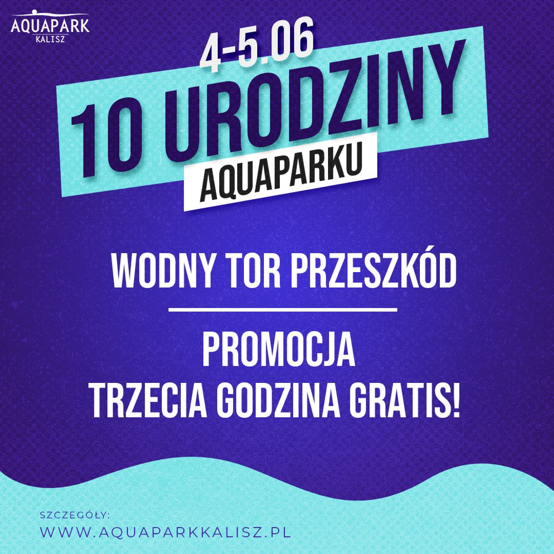 Gratisowa godzina i wodny tor przeszkód. Tak będzie wyglądać 10-lecie kaliskiego aquaparku