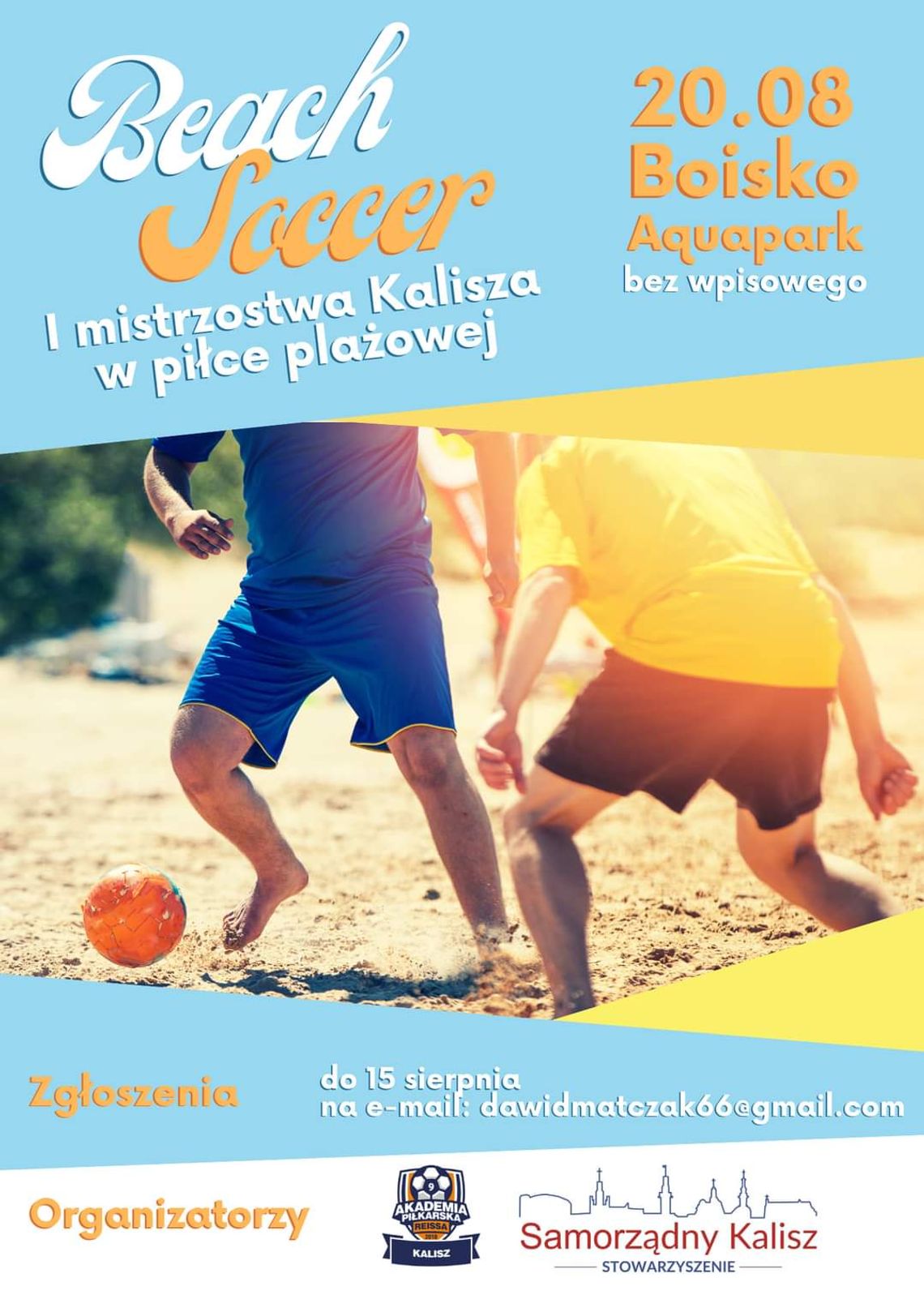 I Mistrzostwa Kalisza w Piłce Nożnej Plażowej