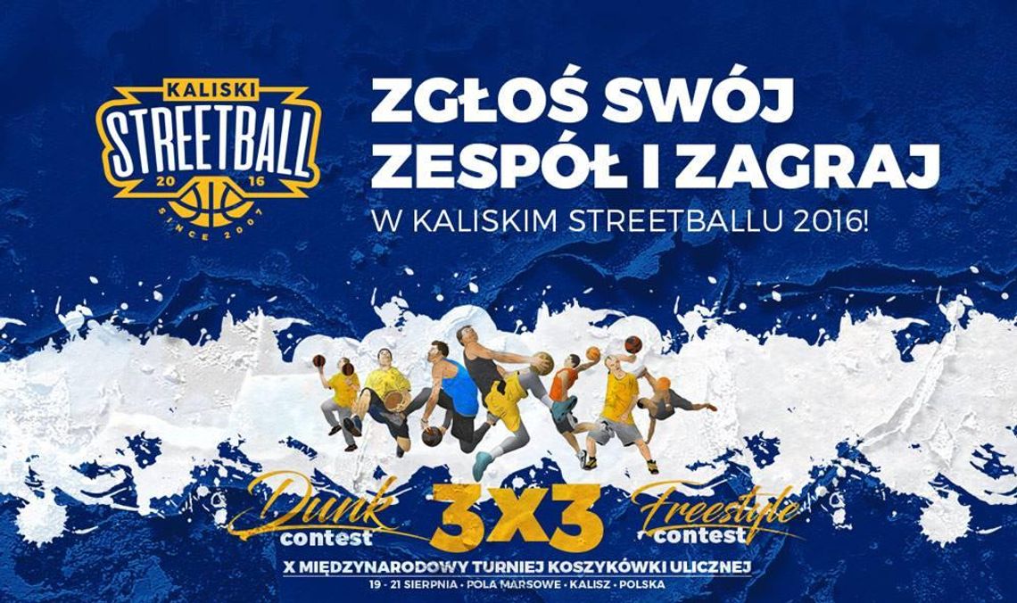 Jubileuszowy Kaliski Streetball. Trwają zapisy