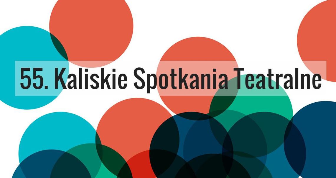 Kaliskie Spotkania Teatralne: ruszyła sprzedaż biletów