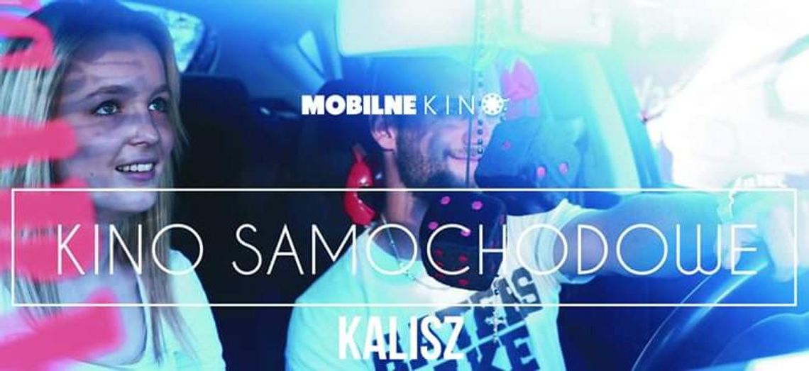 Kino samochodowe w Kaliszu