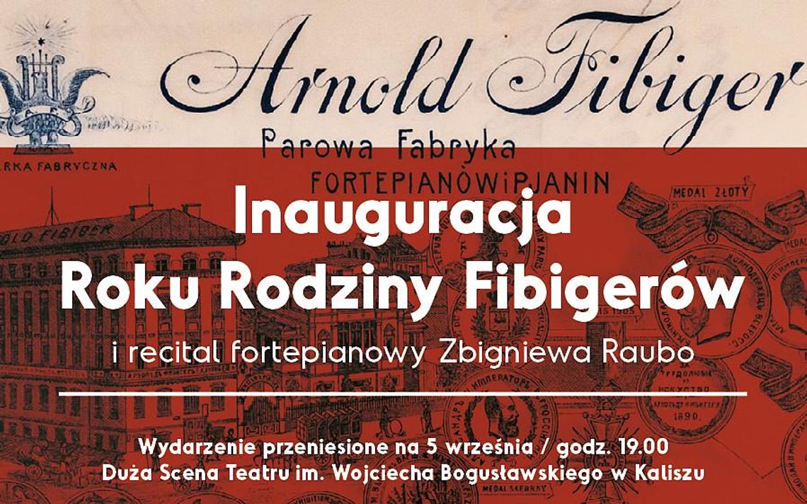 Koncert Zbigniewa Raubo zainauguruje obchody Roku Rodziny Fibigerów w Kaliszu