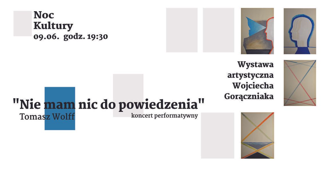 „Nie mam nic do powiedzenia". Koncert i Noc Kultury w Galerii Wieża Ciśnień