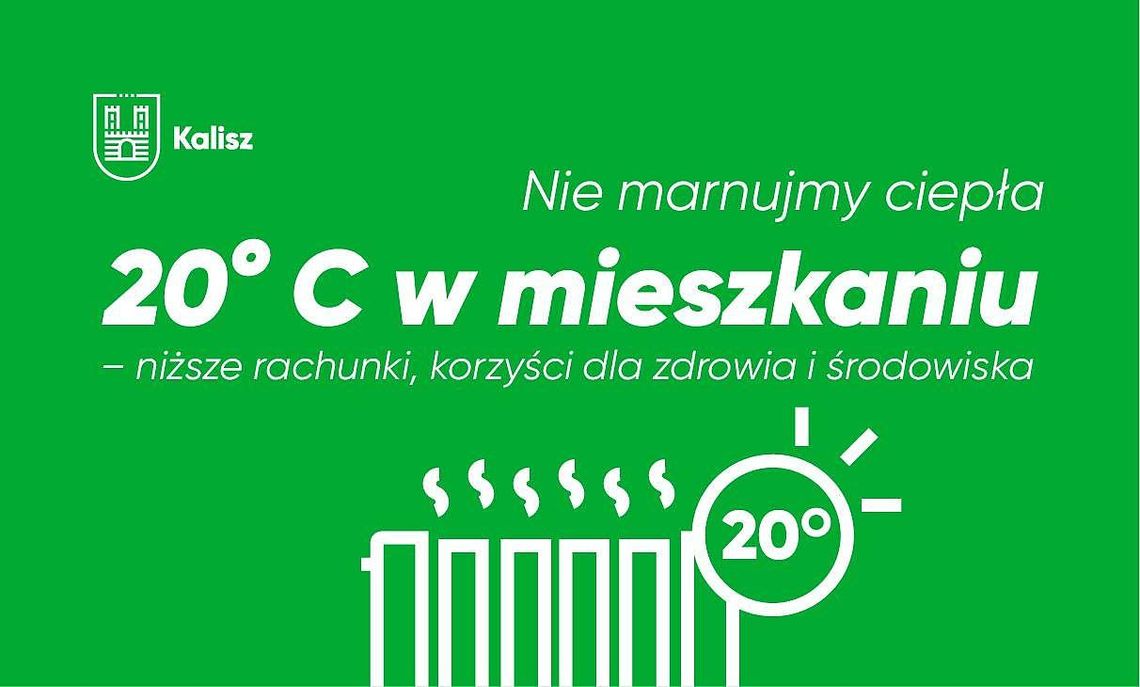 „Nie marnujemy ciepła. 20° C, czyli jak rozsądnie ogrzewać mieszkanie